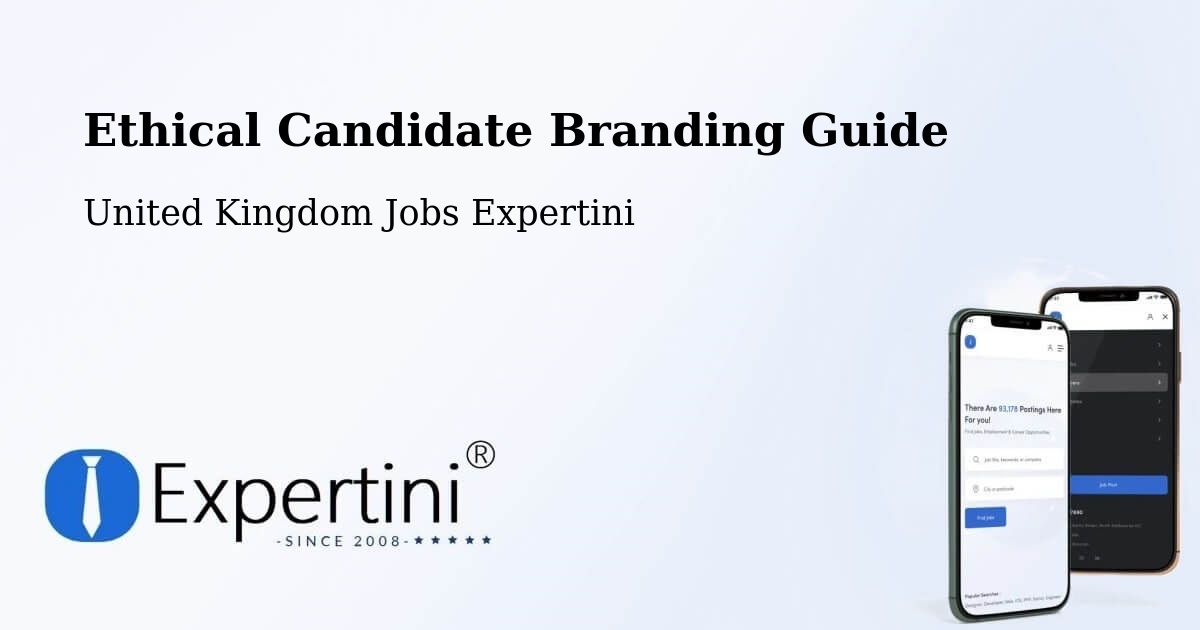 Ethical Candidate Branding Guidelines – Mickleton - United Kingdom Jobs Expertini
