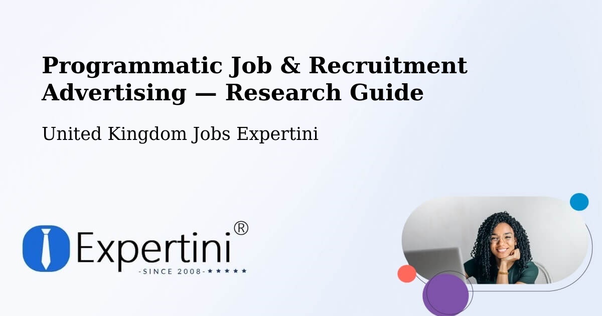 Programmatic Job & Recruitment Advertising — Research Guide – Mickleton