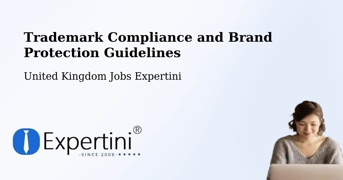 Trademark & Brand Protection Guidelines – Mickleton - United Kingdom Jobs Expertini